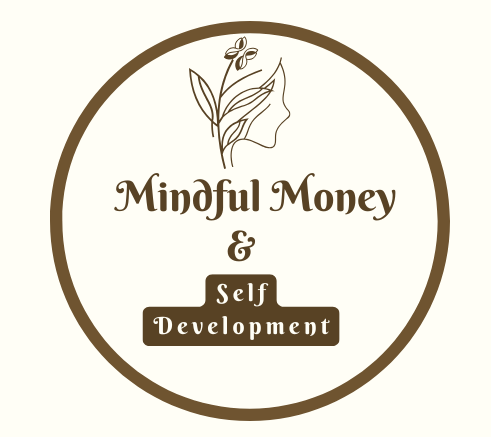 Mindful Money & Self Development